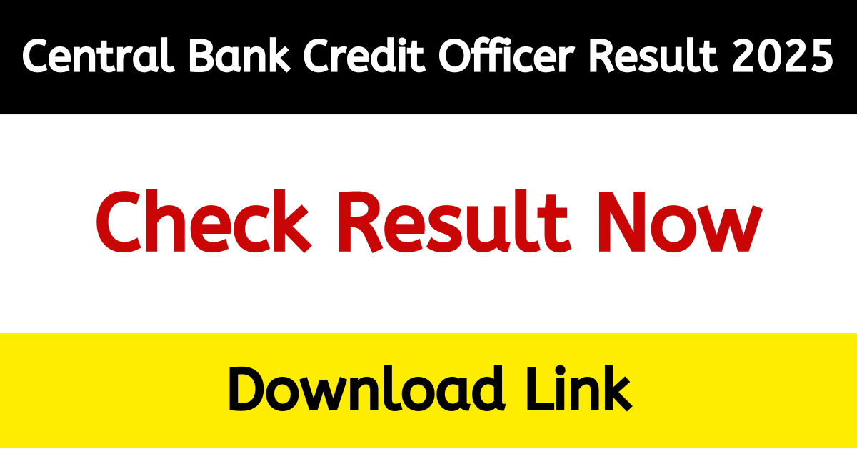 Central Bank Credit Officer Result 2025